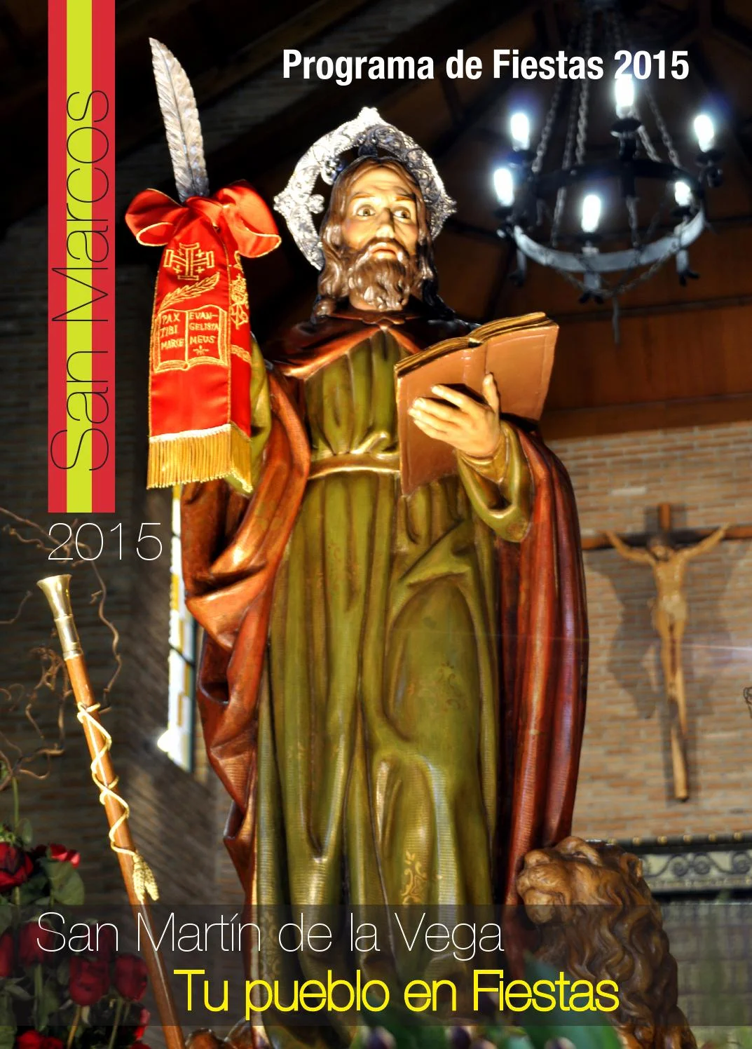 Fiestas en honor a San Marcos 2015 San Martín de la Vega